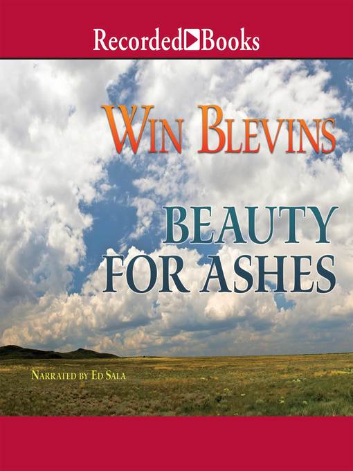 Title details for Beauty for Ashes by Win Blevins - Available
